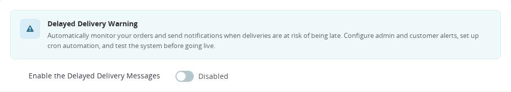 Delayed Delivery Warning settings
